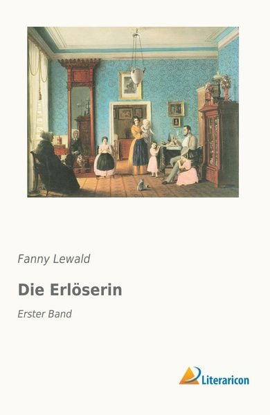 Die Erlöserin, Taschenbuch von Fanny Lewald, Literaricon, 9783959133296
