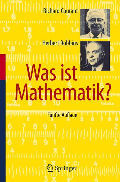 Was ist Mathematik?, Taschenbuch von Richard Courant , Herbert Robbins, Springer Berlin, 9783642137006