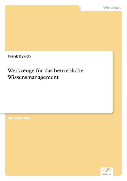 Produktbild: Werkzeuge f&uuml;r das betriebliche Wissensmanagement