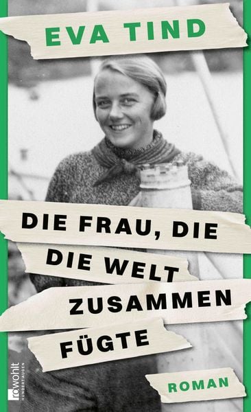 Produktbild: Die Frau, die die Welt zusammenf&uuml;gte