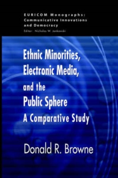 Produktbild: Ethnic Minorities, Electronic Media and the Public Sphere