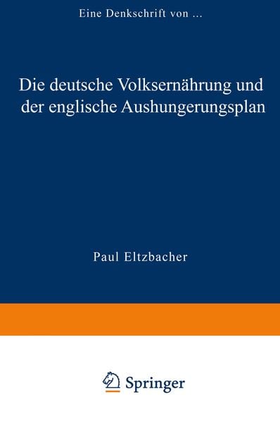 Produktbild: Die deutsche Volksern&auml;hrung und der englische Aushungerungsplan