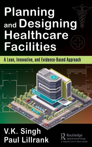 Produktbild: Planning and Designing Healthcare Facilities