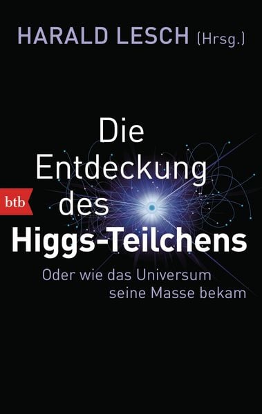 Produktbild: Die Entdeckung des Higgs-Teilchens
