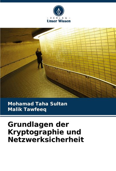 Produktbild: Grundlagen der Kryptographie und Netzwerksicherheit