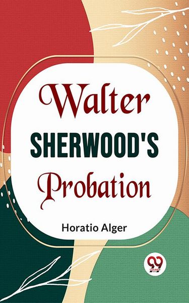 Produktbild: Walter Sherwood'S Probation