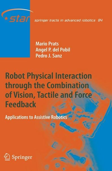Produktbild: Robot Physical Interaction through the combination of Vision, Tactile and Force Feedback