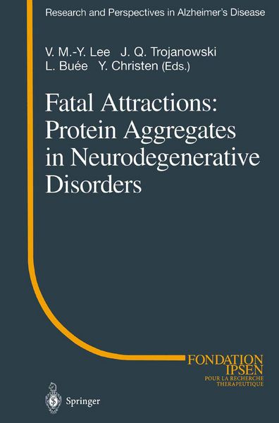Produktbild: Fatal Attractions: Protein Aggregates in Neurodegenerative Disorders