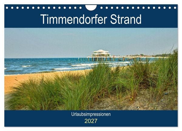 Produktbild: Timmendorfer Strand - Urlaubsimpressionen (Wandkalender 2027 DIN A4 quer), CALVENDO Monatskalender