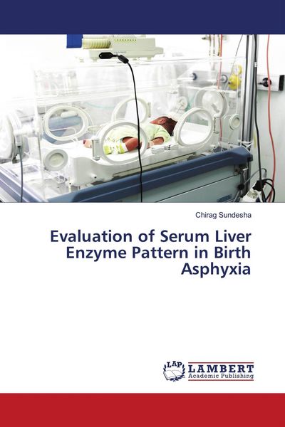 Produktbild: Evaluation of Serum Liver Enzyme Pattern in Birth Asphyxia