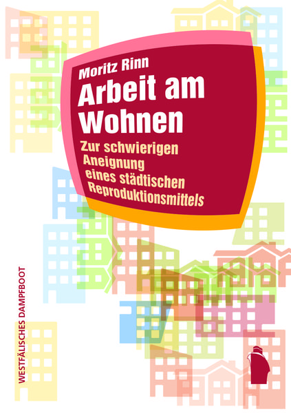 Arbeit am Wohnen