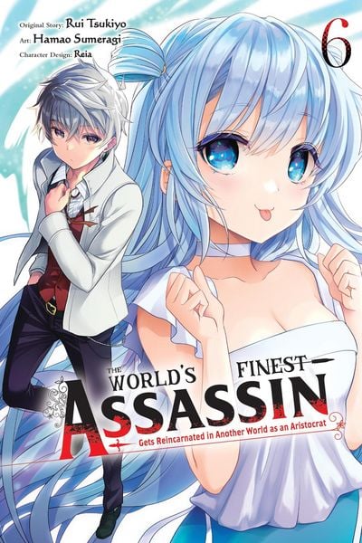 Produktbild: The World's Finest Assassin Gets Reincarnated in Another World as an Aristocrat, Vol. 6 (manga)