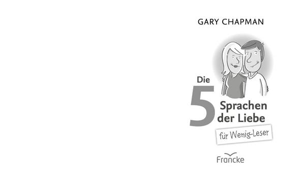 Produktbild: Die f&uuml;nf Sprachen der Liebe f&uuml;r Wenig-Leser