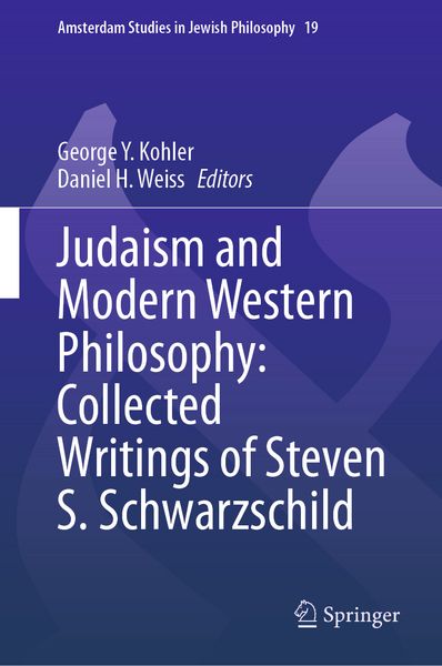 Produktbild: Judaism and Modern Western Philosophy: Collected Writings of Steven S. Schwarzschild