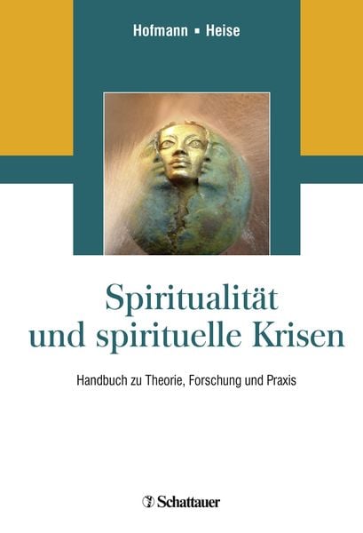 Spiritualität und spirituelle Krisen, Gebundene Ausgabe von , Schattauer, 978-3-608-43057-8