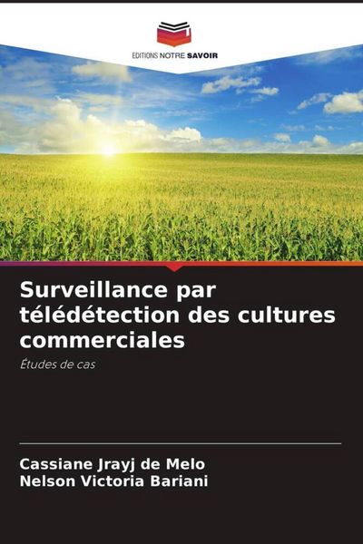 Produktbild: Surveillance par t&eacute;l&eacute;d&eacute;tection des cultures commerciales
