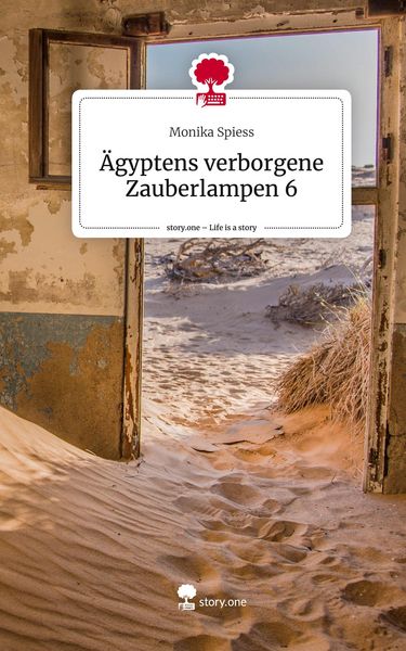 Produktbild: &Auml;gyptens verborgene Zauberlampen 6. Life is a Story - story.one
