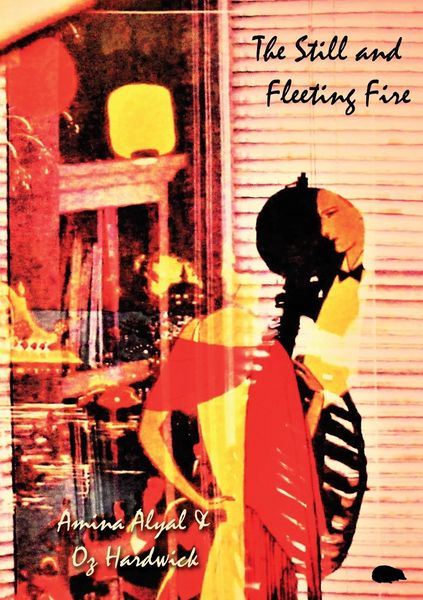 Produktbild: The Still and Fleeting Fire