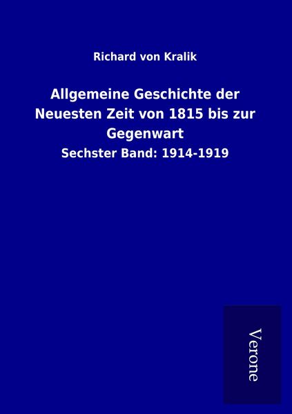 Produktbild: Allgemeine Geschichte der Neuesten Zeit von 1815 bis zur Gegenwart