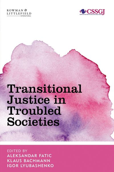 Produktbild: Transitional Justice in Troubled Societies