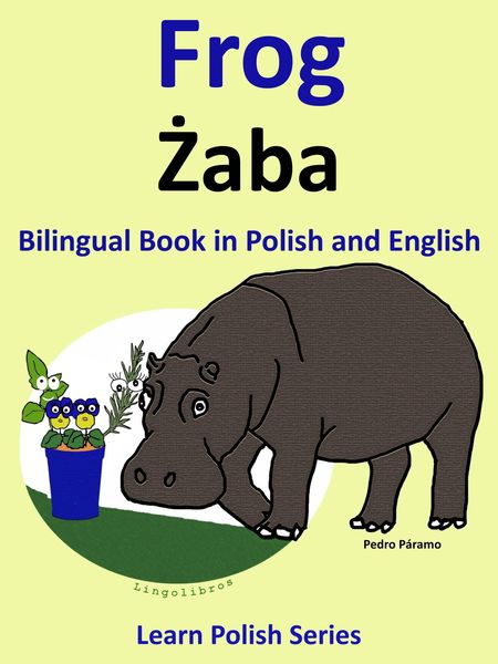 Produktbild: Bilingual Book in Polish and English: Frog - Zaba. Learn Polish Series
