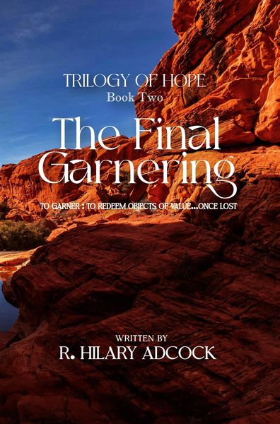 Produktbild: The Final Garnering (Triology of Hope, #2)
