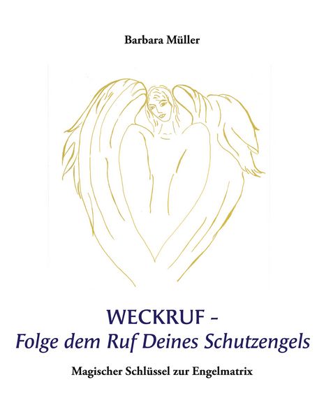 Produktbild: Weckruf -Folge dem Ruf Deines Schutzengels