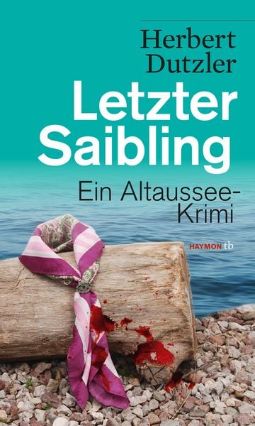Letzter Saibling / Gasperlmaier Bd. 4