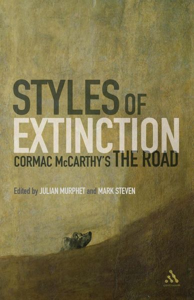Produktbild: Styles of Extinction: Cormac McCarthy's The Road