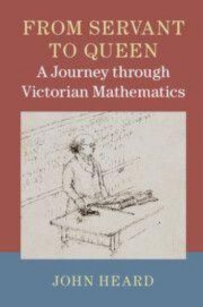 Produktbild: From Servant to Queen: A Journey Through Victorian Mathematics