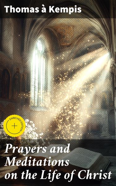 Produktbild: Prayers and Meditations on the Life of Christ