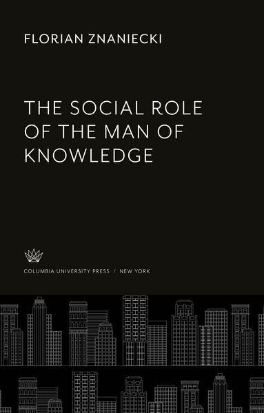 Produktbild: The Social Role of the Man of Knowledge
