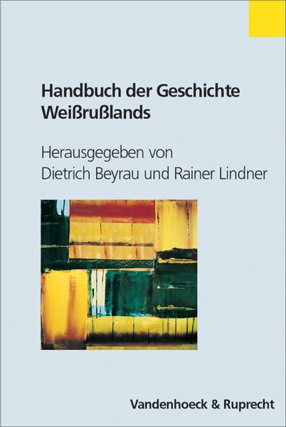 Produktbild: Handbuch der Geschichte Wei&szlig;ru&szlig;lands