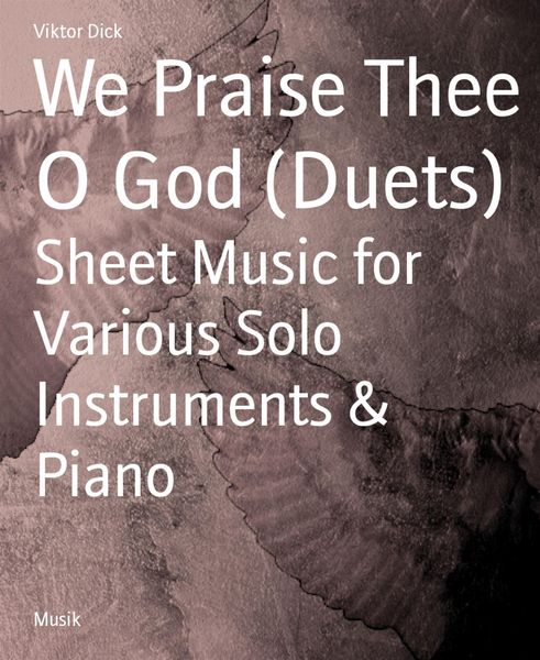 Produktbild: We Praise Thee O God (Duets)