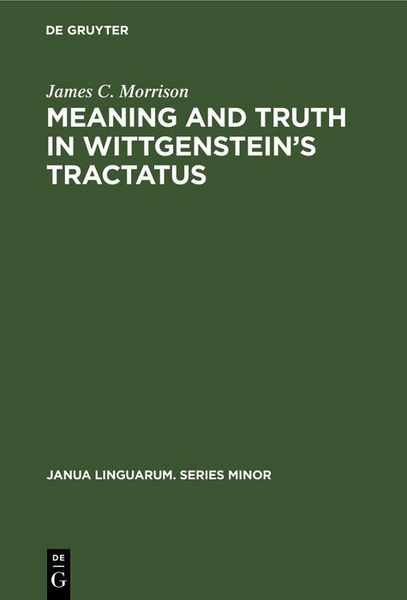Produktbild: Meaning and Truth in Wittgenstein's Tractatus