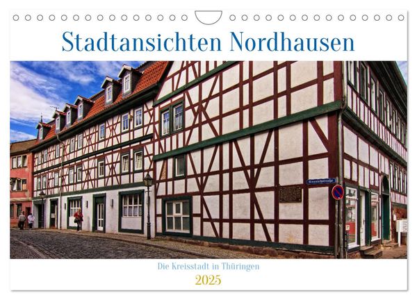 Stadtansichten Nordhausen (Wandkalender 2025 DIN A4 quer), CALVENDO Monatskalender