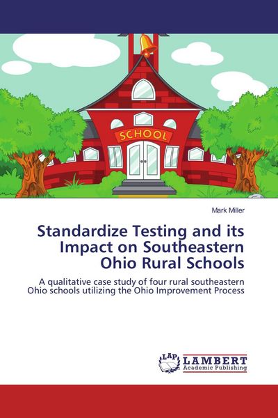 Produktbild: Standardize Testing and its Impact on Southeastern Ohio Rural Schools