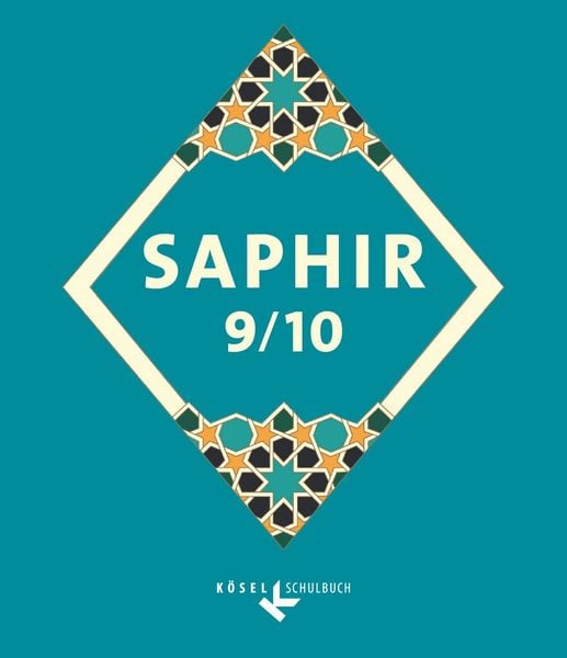 Produktbild: Saphir - Religionsbuch f&uuml;r junge Musliminnen und Muslime - 9./10. Schuljahr