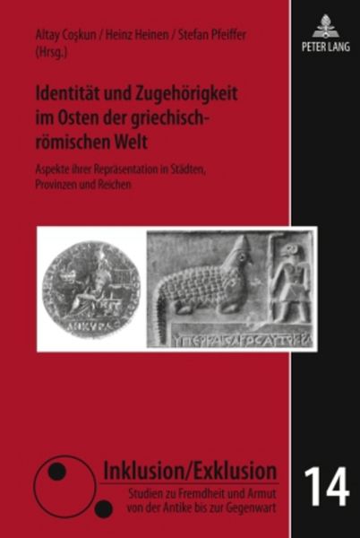 Produktbild: Identit&auml;t und Zugeh&ouml;rigkeit im Osten der griechisch-r&ouml;mischen Welt