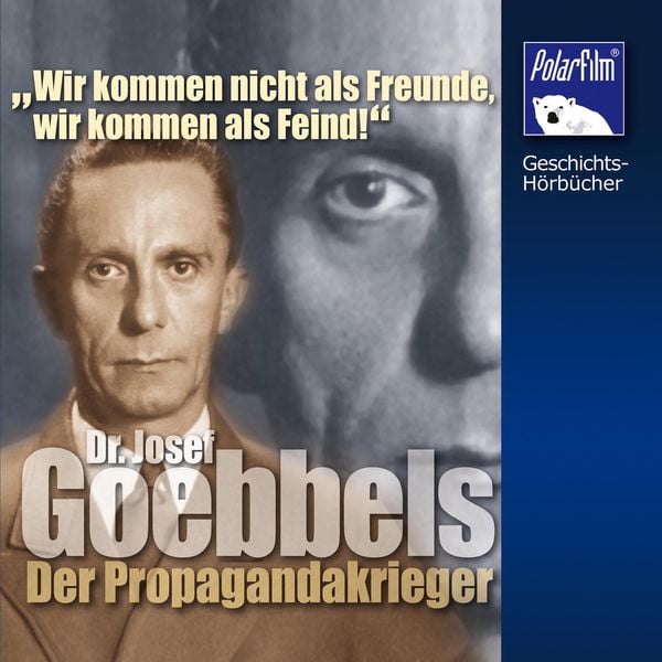 Dr. Josef Goebbels - Karl Höffkes, Audio, 4057664823465