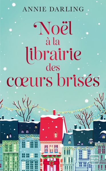 Produktbild: No&euml;l &agrave; la librairie des coeurs bris&eacute;s