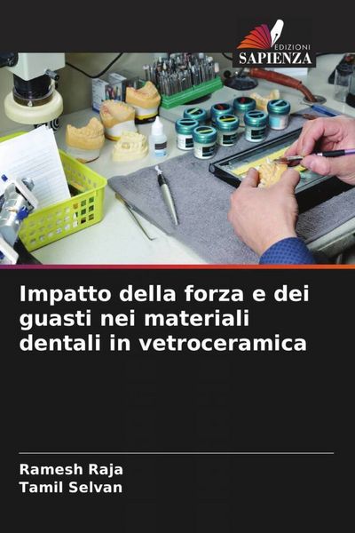 Produktbild: Impatto della forza e dei guasti nei materiali dentali in vetroceramica