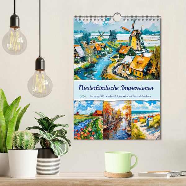 Produktbild: Niederl&auml;ndische Impressionen - Lebensgef&uuml;hl zwischen Tulpen, Windm&uuml;hlen und Grachten (Wandkalender 2026 DIN A4 hoch), CALVENDO Monatskalender