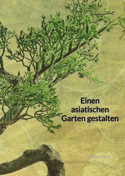 Produktbild: Einen asiatischen Garten gestalten