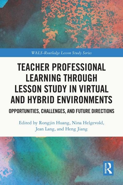 Produktbild: Teacher Professional Learning through Lesson Study in Virtual and Hybrid Environments