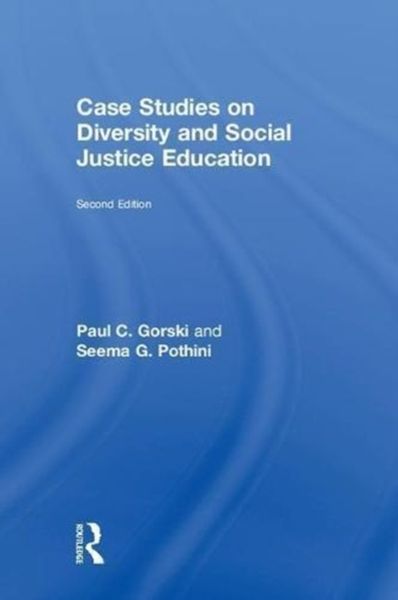 Produktbild: Gorski, P: Case Studies on Diversity and Social Justice Educ