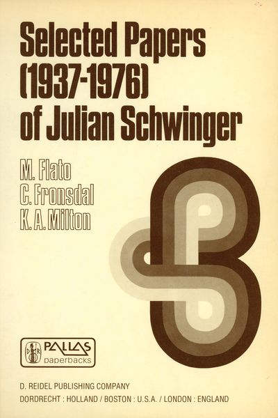 Produktbild: Selected Papers (1937 &ndash; 1976) of Julian Schwinger