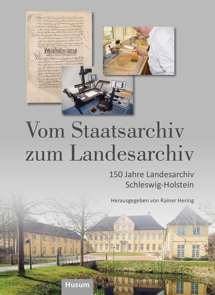 Produktbild: Vom Staatsarchiv zum Landesarchiv