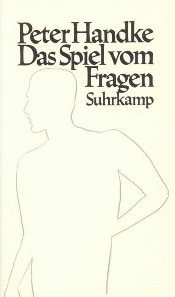 Das Spiel vom Fragen oder Die Reise zum sonoren Land, Taschenbuch von Peter Handke, Suhrkamp, 9783518401514