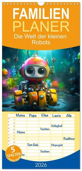 Produktbild: Familienplaner 2026 - Die Welt der kleinen Robots mit 5 Spalten (Wandkalender, 21 x 45 cm) CALVENDO